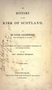 Cover of: The history of the Kirk of Scotland by David Calderwood