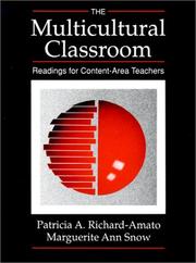 Cover of: The multicultural classroom by edited by Patricia A. Richard-Amato and Marguerite Ann Snow.