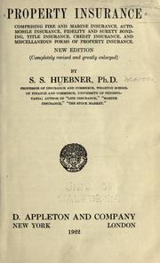Cover of: Property insurance by S. S. Huebner