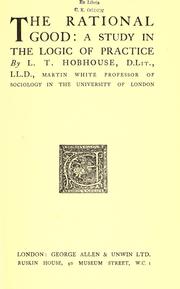 Cover of: The rational good by L. T. Hobhouse