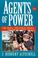 Cover of: Agents of Power