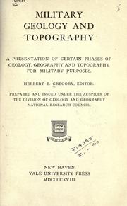 Military geology and topography by Herbert E. Gregory