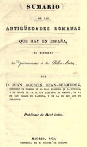 Cover of: Sumario de las antig©·uedades romanas que hay en Espa©Þna: en especial las pertenecientes ©Øa las bellas artes