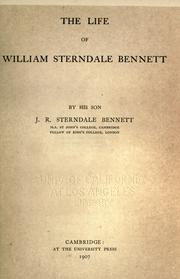 Cover of: The life of William Sterndale Bennett