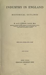 Cover of: Industry in England by Henry de Beltgens Gibbins, Henry de Beltgens Gibbins