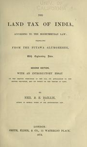 Cover of: land tax of India, according to the Moohummudan law