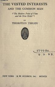 Cover of: The vested interests and the common man. by Thorstein Veblen