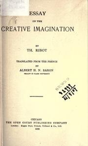 Cover of: Essay on the creative imagination by Théodule Armand Ribot