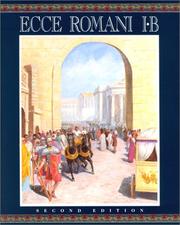 Cover of: Ecce Romani, Level 1B (Student Manual/Study Guide) by Scottish Classics Group, Gilbert Lawall, Ron Palma, Gilbert Lawall, Ron Palma