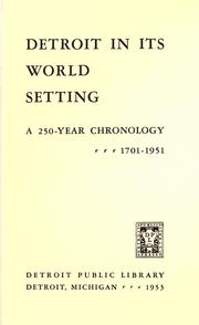 Cover of: Detroit in its world setting: a 250-year chronology, 1701-1951.