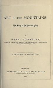 Cover of: Art in the mountains: the story of the passion play
