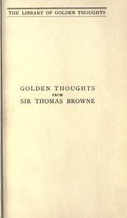 Cover of: Golden thoughts from Sir Thomas Browne