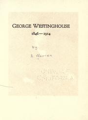 George Westinghouse, 1846-1914