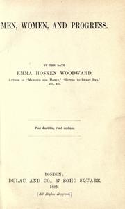 Cover of: Men, women, and progress by Emma Hosken Woodward