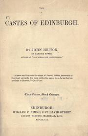 The castes of Edinburgh by John Heiton