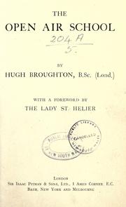 Cover of: The open air school by Broughton, Hugh., Broughton, Hugh.