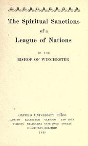 Cover of: The spiritual sanctions of a league of nations by Talbot, Edward Stuart bp. of Winchester