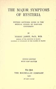 Cover of: The major symptoms of hysteria by Pierre Janet