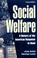 Cover of: Social Welfare