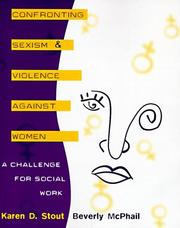 Cover of: Confronting sexism and violence against women: a challenge for social work