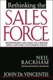 Cover of: Rethinking the sales force by Neil Rackham