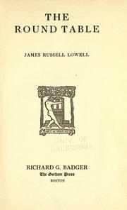 Cover of: The round table by James Russell Lowell