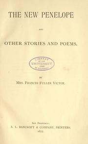 Cover of: The new Penelope, and other stories and poems by Frances Fuller Victor