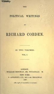 The political writings by Richard Cobden