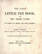 Cover of: The first little pet book by Fanny Aunt