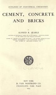 Cover of: Cement, concrete and bricks by Alfred Broadhead Searle