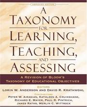 A taxonomy for learning, teaching, and assessing by Lorin W. Anderson, David R. Krathwohl, Peter W. Airasian, Kathleen A. Cruikshank, Richard E. Mayer, Paul R. Pintrich, James D. Raths, Merlin C. Wittrock