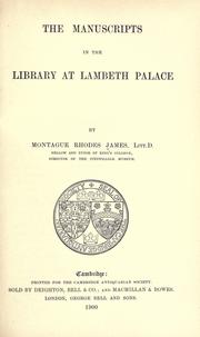 The manuscripts in the library at Lambeth Palace by Lambeth Palace Library