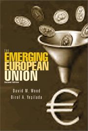 Cover of: The emerging European Union by David Michael Wood