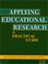 Cover of: Applying Educational Research