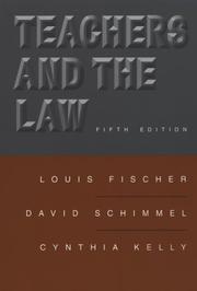 Cover of: Teachers and the law by Fischer, Louis