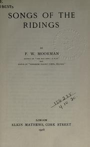 Songs of the Ridings by Frederic William Moorman