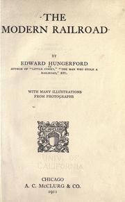 Cover of: The modern railroad by Edward Hungerford