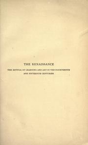 Cover of: The renaissance: the revival of learning and art in the fourteenth and fifteenth centuries