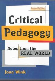 Cover of: Critical pedagogy by Joan Wink