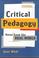 Cover of: Critical pedagogy