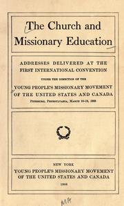 Cover of: The church and missionary education by Young People's Missionary Movement of the United States and Canada.
