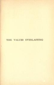 Cover of: The values everlasting: some aids to lift our hearts on high