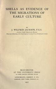 Cover of: Shells as evidence of the migrations of early culture by John Wilfrid Jackson
