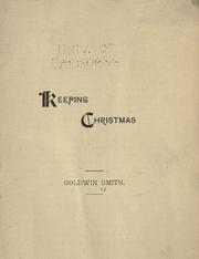 Cover of: Keeping Christmas. by Goldwin Smith
