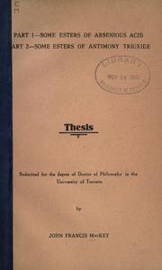 Cover of: Part 1. Some esters of arsenious acid.  Part 2. Some esters of antimony trioxide.