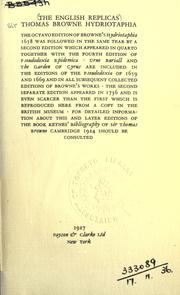 Cover of: Hydriotaphia, urne-buriall, or A discourse of the sepulchrall urnes lately found in Norfolk.: Together with The garden of Cyrus, or The quincunciall lozenge, or network plantations of the ancients, artificially, naturally, mystically considered.  With sundry observations.