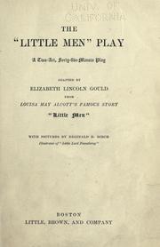 Cover of: The Little men play by Elizabeth Lincoln Gould