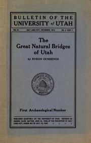 The great natural bridges of Utah by Byron Cummings