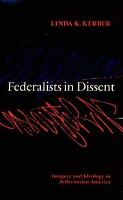 Cover of: Federalists in dissent: imagery and ideology in Jeffersonian America