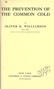 Cover of: The prevention of the common cold. by Oliver Key Williamson
